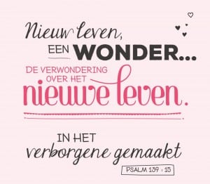 Nieuw leven een wonder - psalm 139